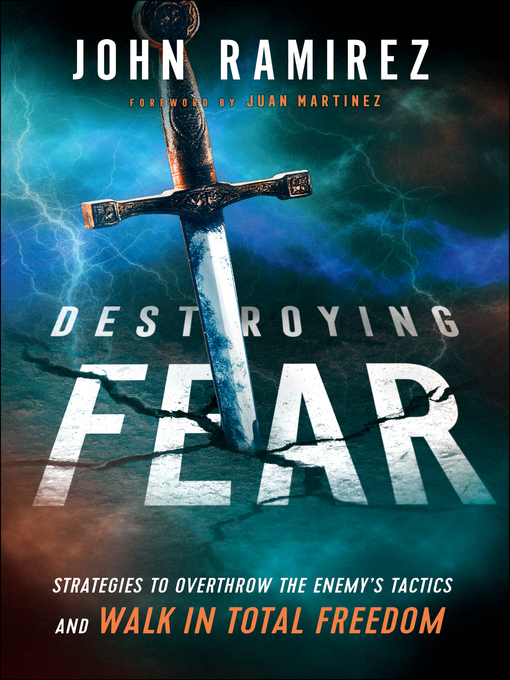 Title details for Destroying Fear by John Ramirez - Available